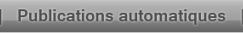 Publications automatiques