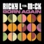 Ricky L / M:ck - Born Again