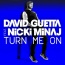 David Guetta / Nicki Minaj - Turn Me On