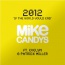 Mike Candys / Evelyn / Patrick Miller - 2012 (If The World Would End)
