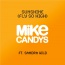 Mike Candys / Sandra Wild - Sunshine (Fly So High)