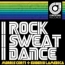 Morris Corti / Eugenio LaMedica - I Rock I Sweat I Dance