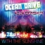 Ocean Drive - With The Sunshine