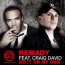 Remady / Craig David - Do It On My Own