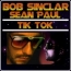 Bob Sinclar / Sean Paul - Tik Tok