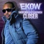 Kylian Mash / Snoop Dogg / Ekow - Closer