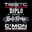 Tiësto / Diplo / Busta Rhymes - C'mon (Catch 'Em By Surprise)