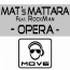 MAT's Mattara / RockMan - Opera