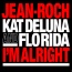 Jean Roch / Kat Deluna / Flo Rida - I'm Alright