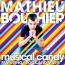 Mathieu Bouthier / I-Rock & Mary - Musical Candy