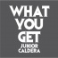 Junior Caldera - What You Get