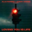 Alle Farben - Loving You Is Life