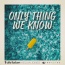 Alle Farben / Kelvin Jones / Younotus - Only Thing We Know