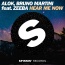 Alok / Bruno Martini / Zeeba - Hear Me Now