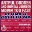 Artful Dodger - Moving too fast