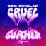 Bob Sinclar - Cruel Summer (Again)