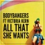 Bodybangers / Victoria Kern - All That She Wants