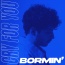 Bormin' - Cry For You