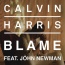 Calvin Harris / John Newman - Blame