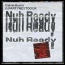 Calvin Harris - Nuh ready nuh ready