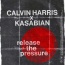 Calvin Harris - Release The Pressure