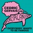 Cedric Gervais / Superorganism - Everybody Wants To Be Famous (Cedric Gervais Remix)