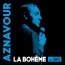 Charles Aznavour - La bohème