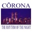 Corona - The Rhythm of the Night