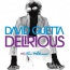 David Guetta / Tara McDonald - Delirious