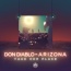 Don Diablo / A R I Z O N A - Take Her Place