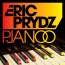 Eric Prydz - Pjanoo