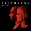 Faithless - We Come 1