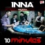 Inna / Play&Win - 10 Minutes