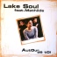 Lake Soul - Autour de toi