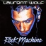 Laurent Wolf - Rock machine