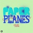 Lucas & Steve - Paper Planes