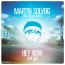 Martin Solveig / The Cataracs / Kyle - Hey Now