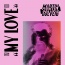 Martin Solveig - My Love