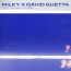 Milky - Just The Way You Are (David Guetta Remix)