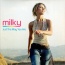 Milky - Just the way you are