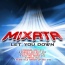 Mixata - Let You Down