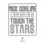 Nick Corline / Nuthin' Under A Million - Touch The Stars