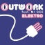 Outwork / Mr. Gee - Elektro