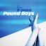 Pound Boys - K Pasa