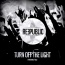 Reepublic / T-Elle - Turn Off The Light