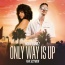 Robin Schulz - Only Way Is Up