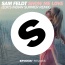 Sam Feldt / EDX - Show Me Love (EDX's Indian Summer Remix)