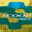 Scoop - Drop It