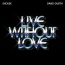 Shouse - Live Without Love