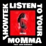 Showtek / Leon Sherman - Listen To Your Momma